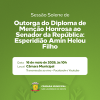 Câmara Municipal realizará Sessão Solene para entrega de Menção Honrosa ao senador Esperidião Amin